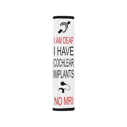 I am Deaf I Have cochlear implants seat Belt Cover Best Gift for kis Medical Alert