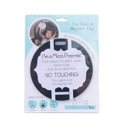 Three Little Tots Two Pack - Micro Preemie No Touching Baby Car Seat and Stroller Signs - CPSIA Safety Tested